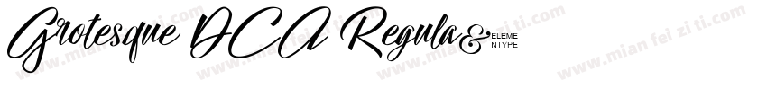 Grotesque DCA Regula字体转换